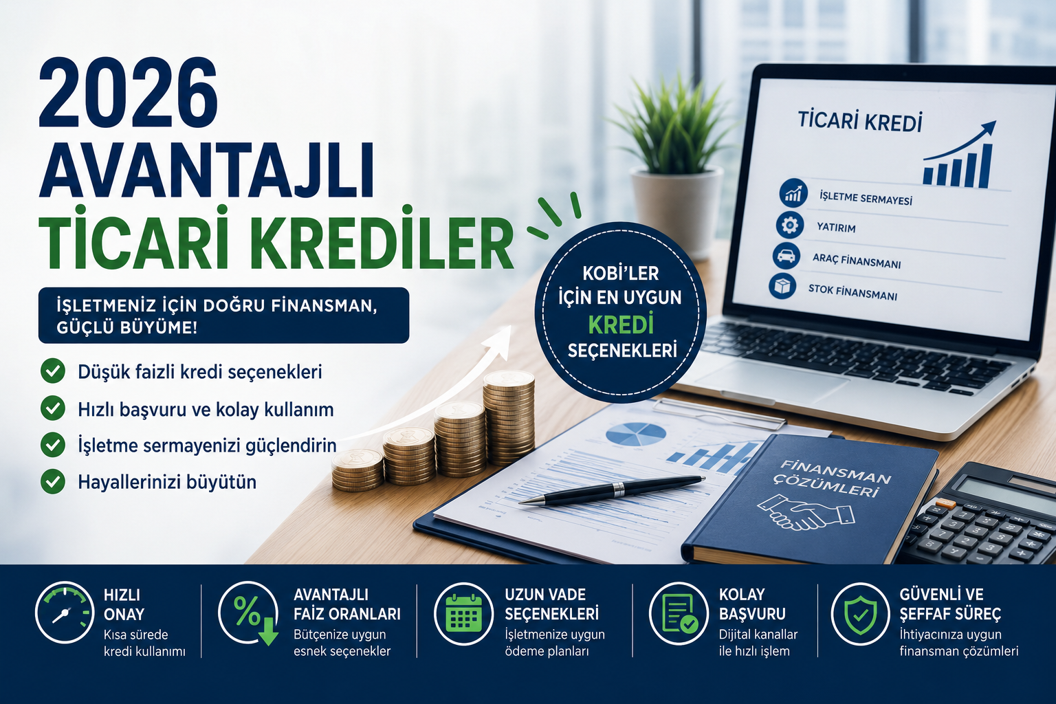 2026 Avantajlı Ticari Krediler